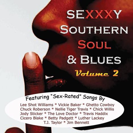 Sexy Southern Soul &amp; Blues 2 / Various: Sexy Southern Soul &amp; Blues 2 / Various, CD
