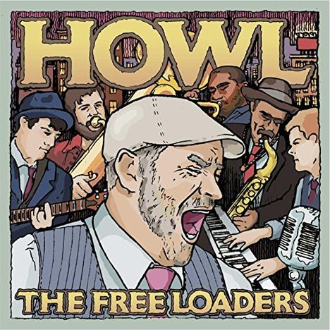 The Free Loaders: Howl, CD