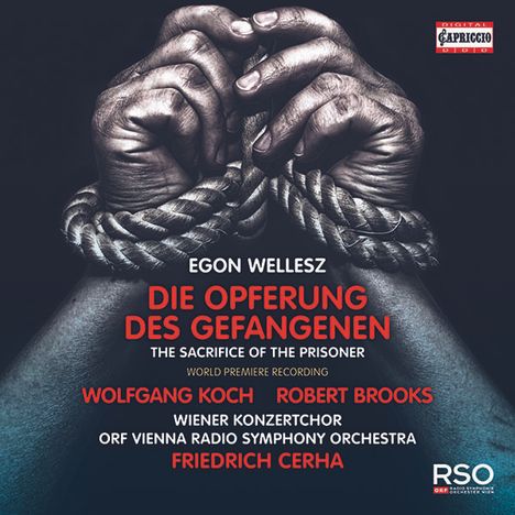 Egon Wellesz (1885-1974): Die Opferung des Gefangenen op.40 (Kultisches Drama), CD