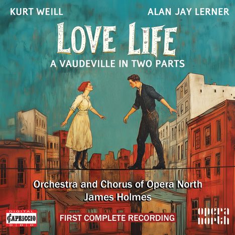 Kurt Weill (1900-1950): Love Life (A Vaudeville in 2 Parts), 2 CDs