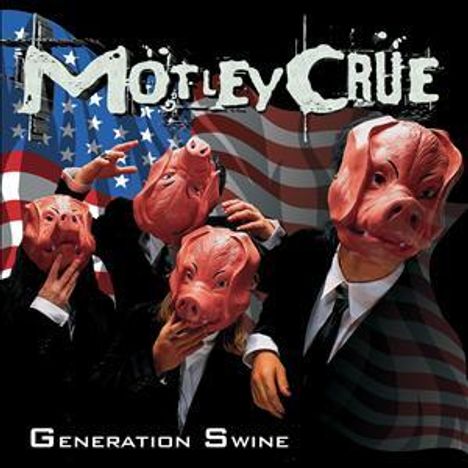 Mötley Crüe: Generation Swine, CD