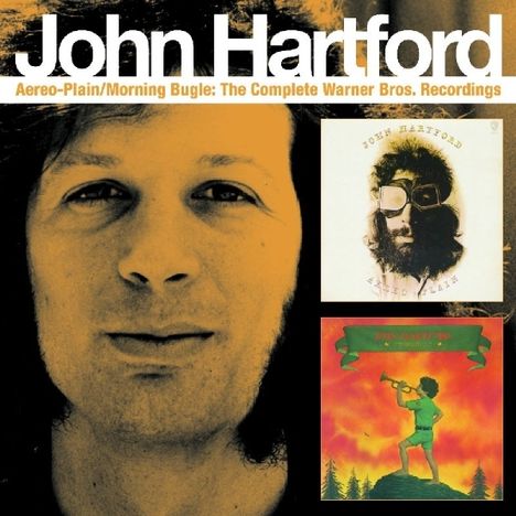 John Hartford: Aereo-Plain/Morning Bugle: The Complete Warner Bros. Recordings, 2 CDs
