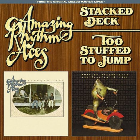 The Amazing Rhythm Aces: Stacked Deck / Too Stuffed To Jump, CD
