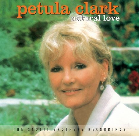 Petula Clark: Natural Love: The Scotti Brothers Recordings, CD