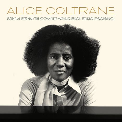 Alice Coltrane (1937-2007): Spiritual Eternal: The Complete Warner Bros. Studio Recordings, 2 CDs