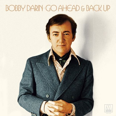 Bobby Darin: Go Ahead And Back Up, CD