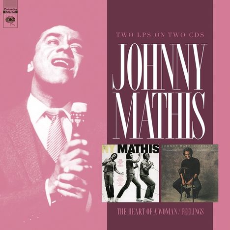 Johnny Mathis: The Heart Of A Woman / Feelings, 2 CDs