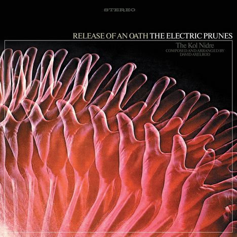 The Electric Prunes: Release Of An Oath (Limited Edition) (Maroon W/ White Splatter Vinyl) (45 RPM), LP