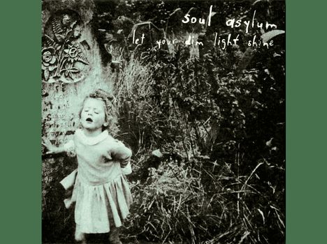 Soul Asylum: Let Your Dim Light Shine (Reissue) (Limited Edition) (Clear Coke Bottle With Blue Swirl Vinyl), LP