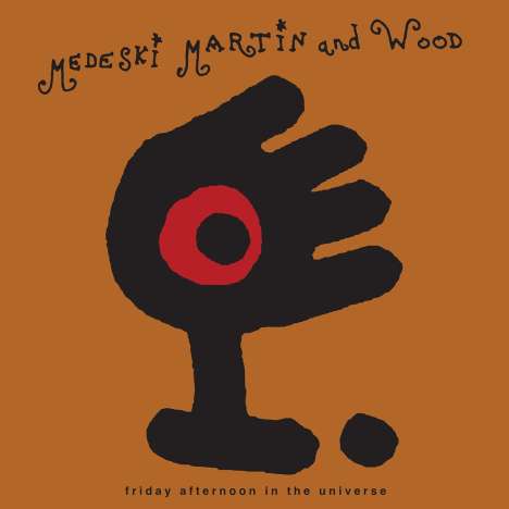 Medeski, Martin &amp; Wood: Friday Afternoon In The Universe, LP