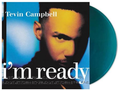 Texte: "Tevin Campbell", "i'm ready". Ein Gesicht wird intensiv ausgeleuchtet, daneben eine grüne Vinyl-Schallplatte.