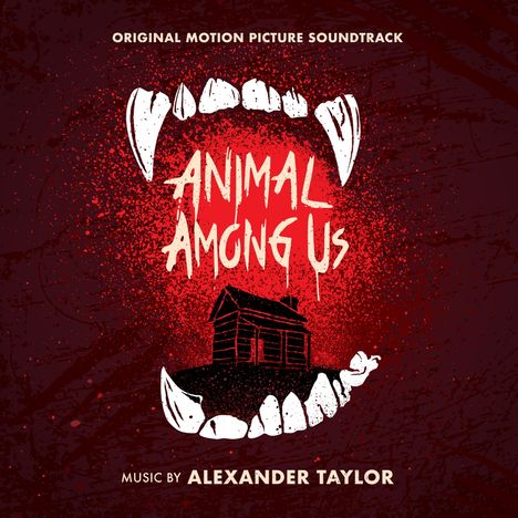 Filmmusik: Animal Among Us (Don't Go In The Woods - Es wartet auf Dich), CD