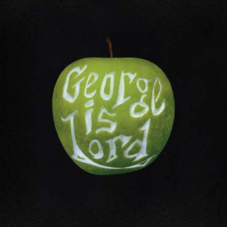 George Is Lord: My Sweet George, LP