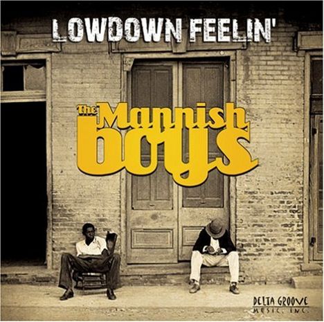 The Mannish Boys: Lowdown Feelin', CD