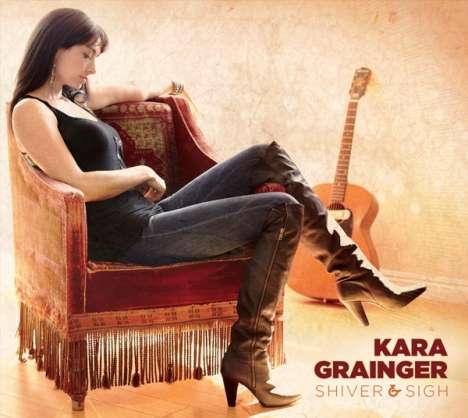 Kara Grainger: Shiver &amp; Sigh, CD