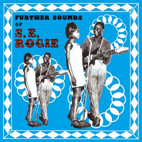 S.E. Rogie (Sooliman Ernest Rogers): The Further Sounds Of..., LP