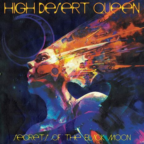 High Desert Queen: Secrets Of The Black Moon, CD