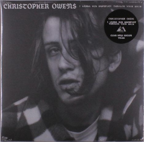 Christopher Owens: I Wanna Run Barefoot Through Your Hair (Limited Edition) (Clear Vinyl), LP