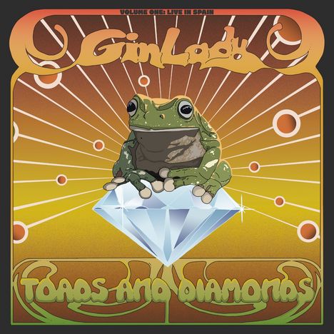 Text: "Volume One: Live in Spain", "Gin Lady", "Toads and Diamonds". Illustration: Frosch auf Diamant vor Sonnenstrahlen.