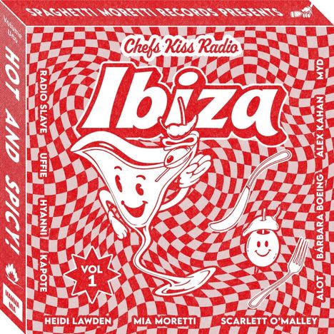 Chefs Kiss Radio Ibiza Vol 1, Hot and Spicy! Namen in einer rot-weißen Illustration mit lachenden Gesichtern und Besteck.