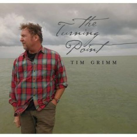 Tim Grimm: Turning Point, CD