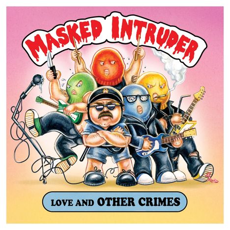 Masked Intruder: Love And Other Crimes (Limited Edition) (White Vinyl), LP