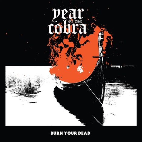 Year Of The Cobra: Burn Your Dead EP, CD
