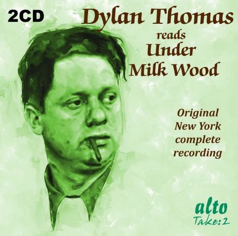Dylan Thomas: Reads Under Milk Wood, 2 CDs