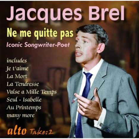 Jacques Brel (1929-1978): Ne Me Quitte Pas, CD