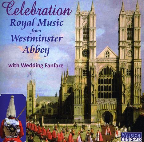 Westminster Abbey Choir - Celebrations!, CD