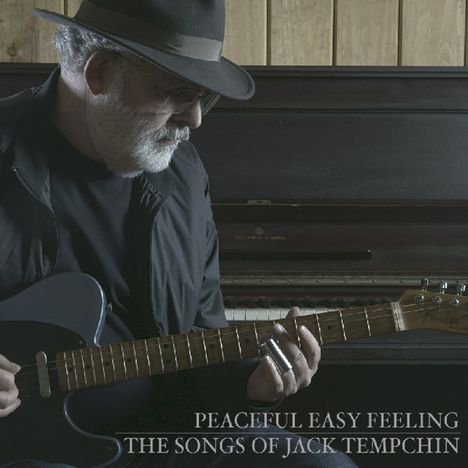 Jack Tempchin: Peaceful Easy Feeling - The Songs Of Jack Tempchin (180g) (Limited-Edition), LP