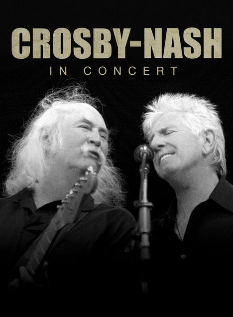 David Crosby &amp; Graham Nash: In Concert, 2 DVDs