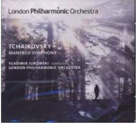 Peter Iljitsch Tschaikowsky (1840-1893): Manfred-Symphonie op.58, CD