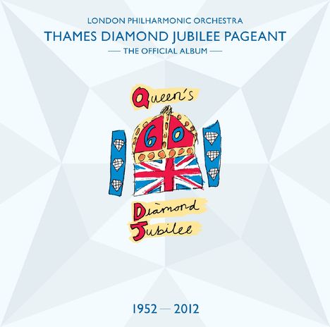 London Philharmonic Orchestra - Thames Diamond Jubilee Pageant, CD