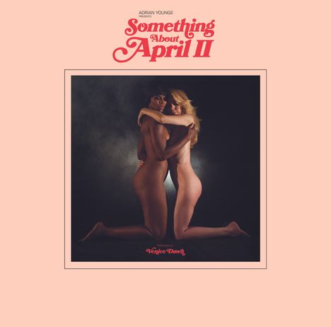 Adrian Younge Presents Venice Dawn: Something About April II, LP