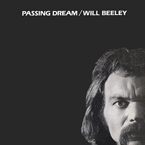 Will Beeley: Passing Dream, LP