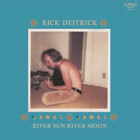 Rick Deitrick: River Sun River Moon, LP