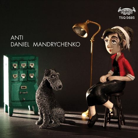 Daniel Mandrychenko: Anti, CD