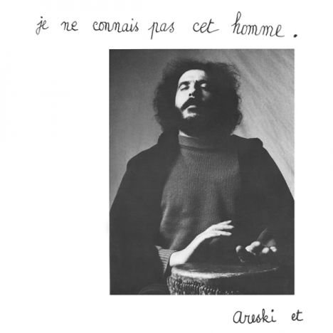 Brigitte Fontaine &amp; Areski Belkacem: Je Ne Connais Pas Cet Homme, LP