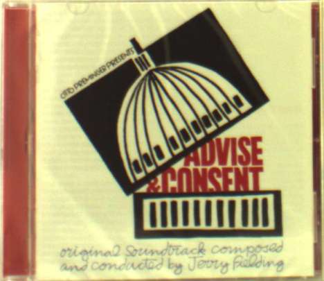 Jerry Fielding: Filmmusik: Advise &amp; Consent, CD