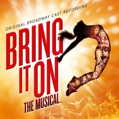 Tom Kitt &amp; Lin-Manuel Miranda: Musical: Bring It On: The Musical (Original Broadway Cast Recording), CD