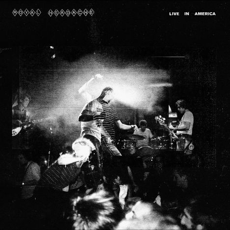 Royal Headache: Live in America, CD