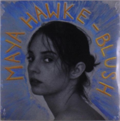 Maya Hawke: Blush, LP