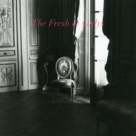 The Fresh & Onlys: Wolf Lie Down, CD