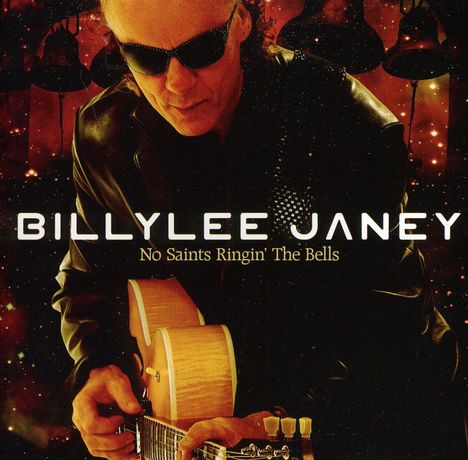Billylee Janey: No Saints Ringin' The Bells, CD