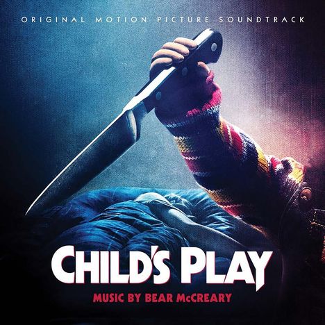 Text: "Original Motion Picture Soundtrack", "Child's Play", "Music by Bear McCreary". Ein Messer haltender Arm im bunten Pullover.