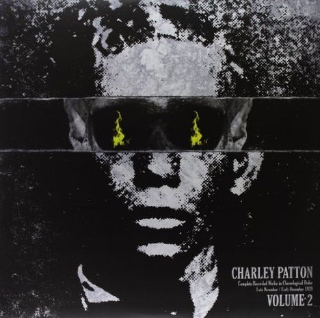 Charley Patton: Complete Recorded Works Vol. 2, LP