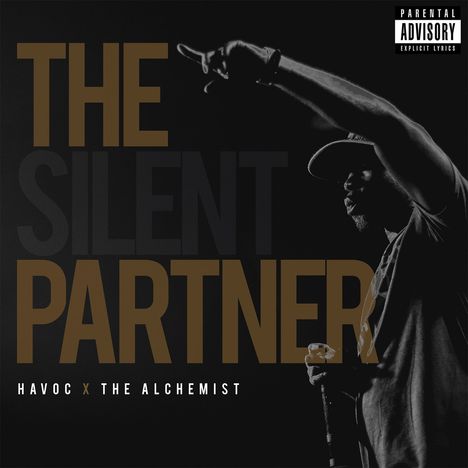 Havoc X The Alchemist: The Silent Partner (Explicit) (Digipack), CD