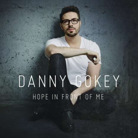 Danny Gokey: Hope In Front Of Me, CD