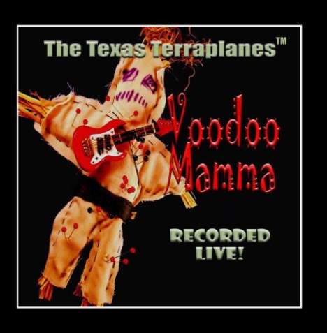 Texas Terraplanes: Voodoo Mamma, CD